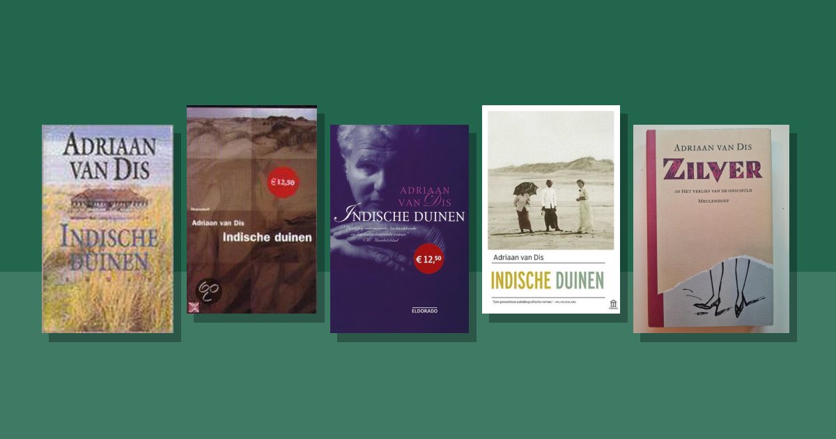 Omslagen van de besproken boeken: Adriaan van Dis boeken: waar begin je en wat is tweedehands te krijgen