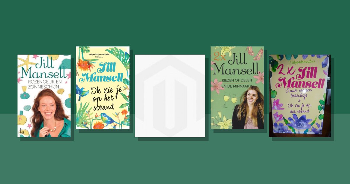 Omslagen van de besproken boeken: Jill Mansell boeken: waar begin je en wat is tweedehands te krijgen